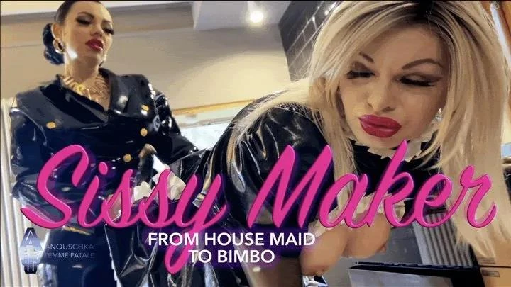 Anouschka Femme Fatale in Video Sissy Maker From House Maid To Bimbo (2025/MPEG-4/1.22 GB)