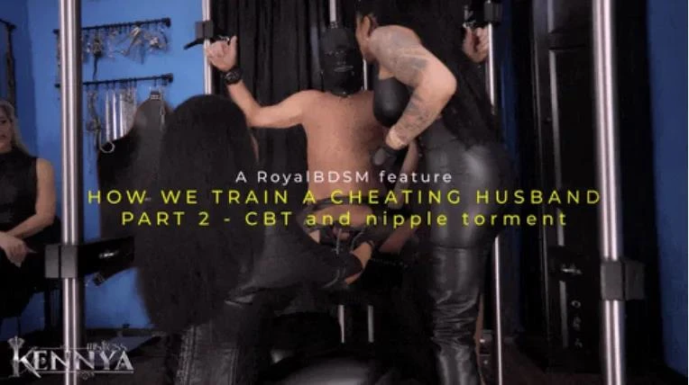 Mistress Kennya in Video How We Train A Cheating Husband Part 2 - CBT And Nipple Torment (2025/MPEG-4/1.22 GB)