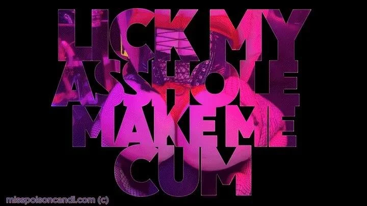 Miss Poison Candi in Video Lick My Asshole Make Me Cum (2025/MPEG-4/474 MB)