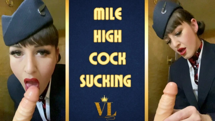 Vivienne l'Amour - MILE HIGH COCK SUCKING